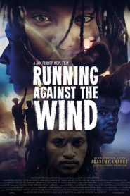 Corriendo Contra el Viento (Running Against the Wind)