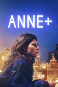 Anne+ La película