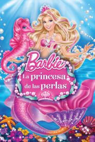 Barbie La princesa de las perlas