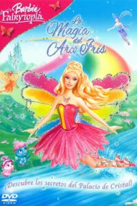 Barbie Fairytopia 2 La magia del arco iris