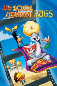 La tercera película de Bugs Bunny Los mil y un cuentos de Bugs