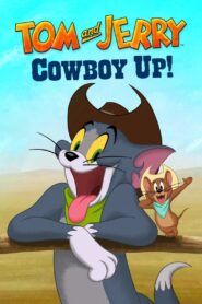 Tom y Jerry Arriba vaquero