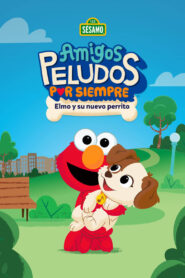 Amigos Peludos por Siempre Elmo y su Nuevo Perrito