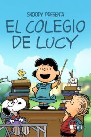 Snoopy presenta El colegio de Lucy