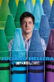 Luciano Mellera Infantiloide