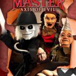 Puppet Master Axis of Evil