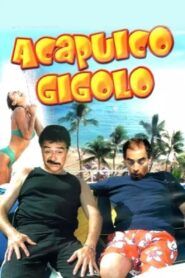 Acapulco gigolo