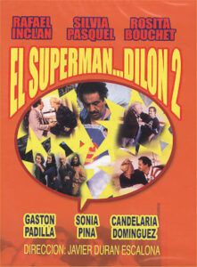 El superman… Dilon dos