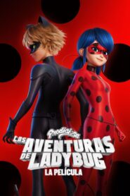 Miraculous Las aventuras de Ladybug La Película